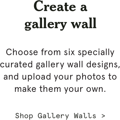 Create a gallery wall  Shop Now