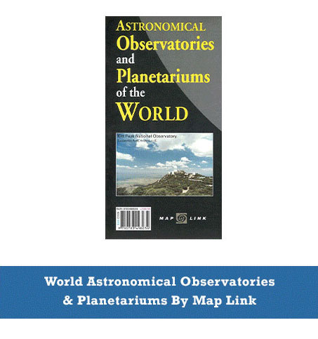 World Astronomical Observatories & Planetariums