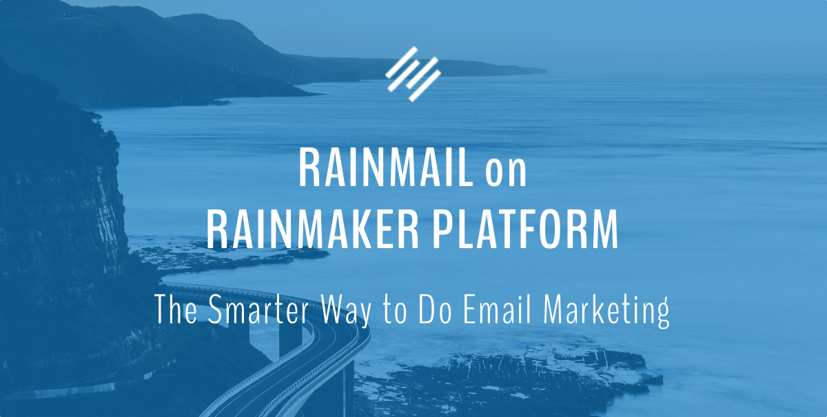 RainMail on the Rainmaker Platform