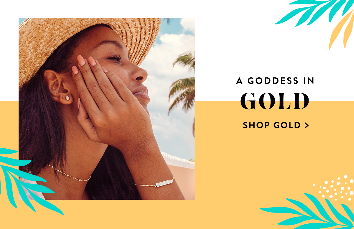 A Goddess In Gold | SHOP GOLD >