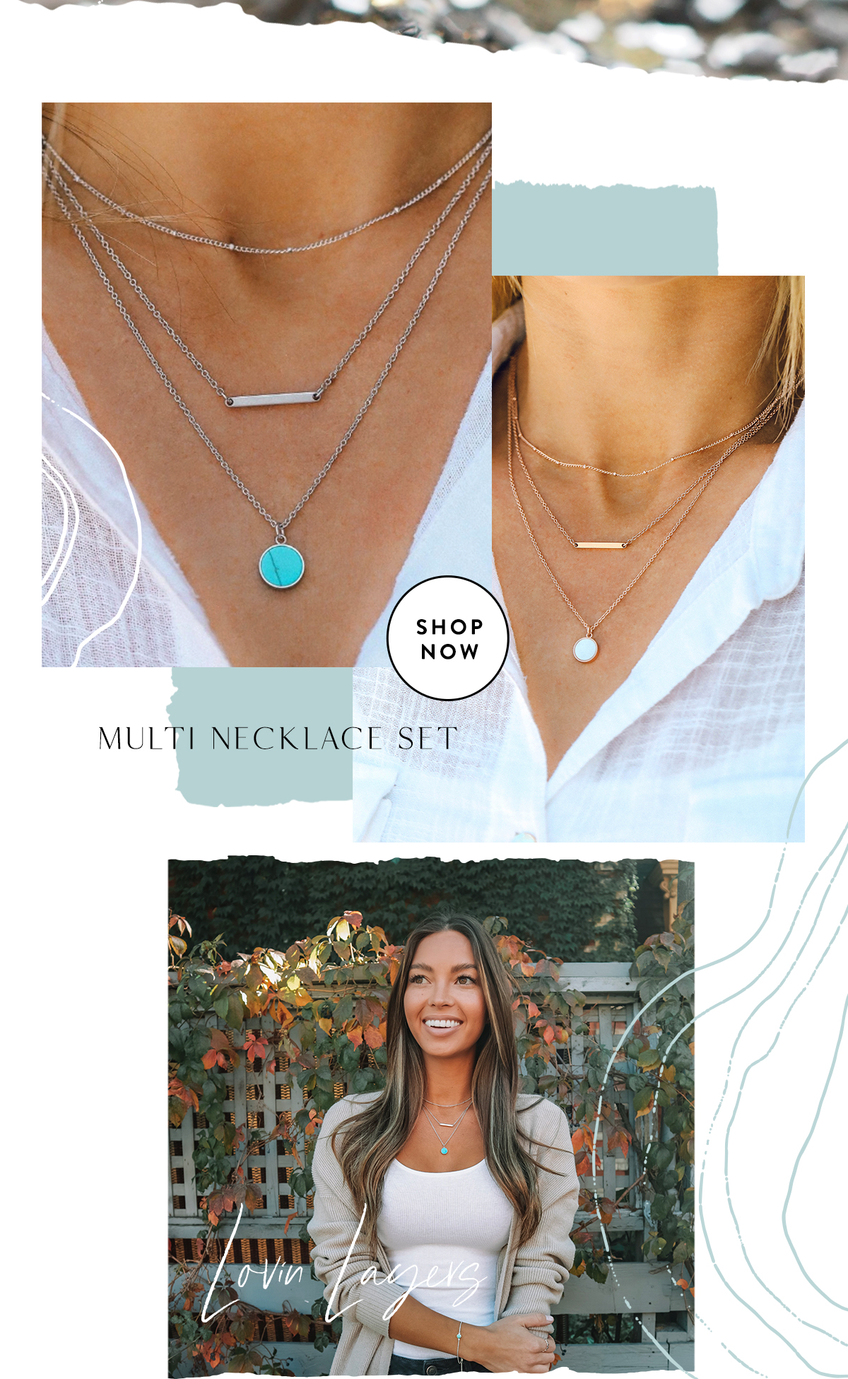 Multi Necklace Set | SHOP NOW >