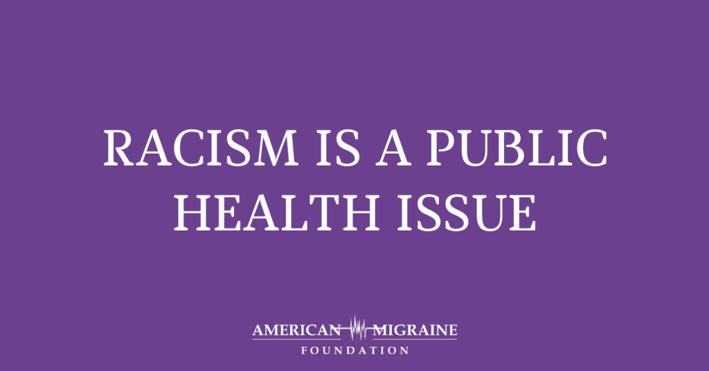 Racism is a public health issue.