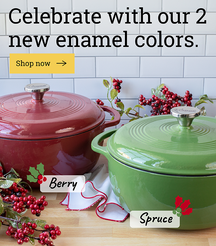 Celebrate with our 2 new enamel colors. Shop now Berry Spruce