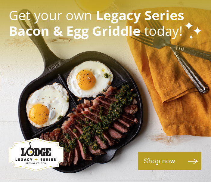 Get your own Legacy Series Bacon & Egg Griddle today! [Shop Now ?]