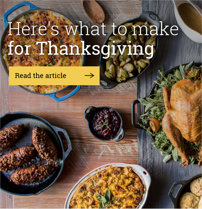 Here's what to make for Thanksgiving. [Read the article?]