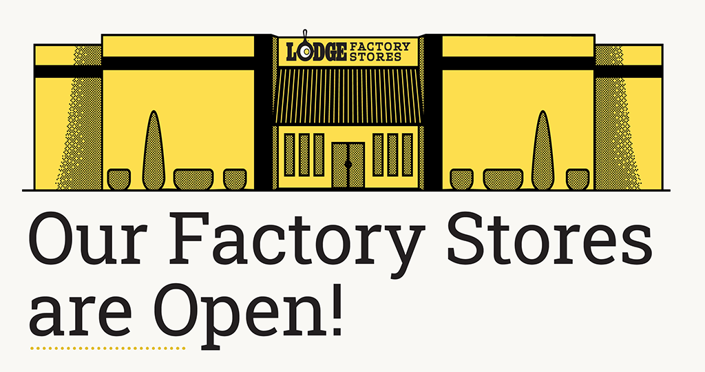 Our Factory Stores are Open!