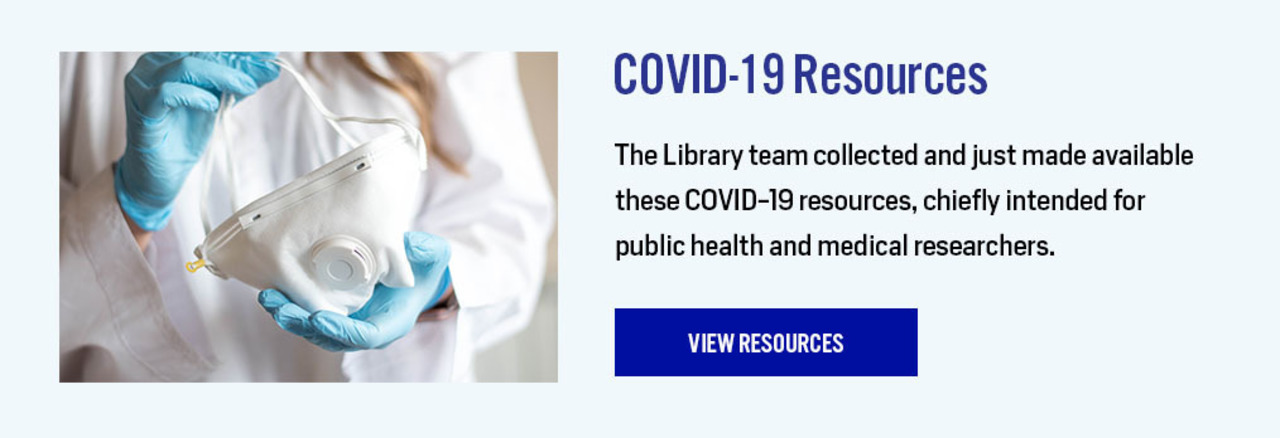 COVID-19 Resources: https://www.nyam.org/library/collections-and-resources/recommended-resources/#COVID-19