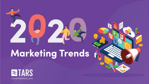 7 Digital Marketing Trends To Look Out For In 2020