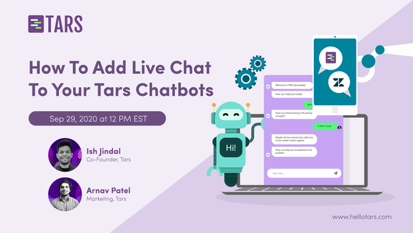 How To Add Live Chat To Your Tars Chatbots - Tars Webinar