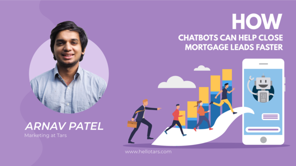 How Chatbots Can Help Close Mortgage Leads Faster