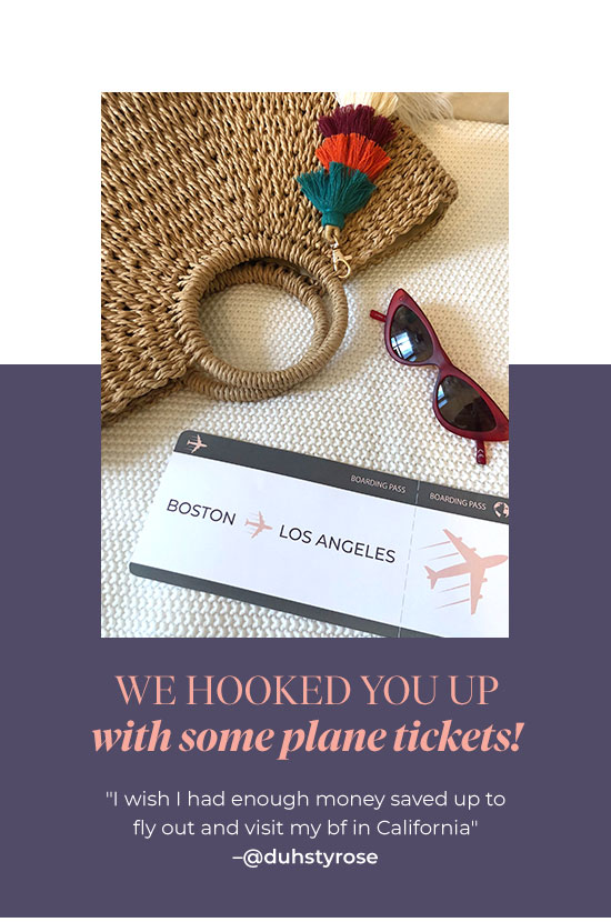 We hooked you up with some plane tickets