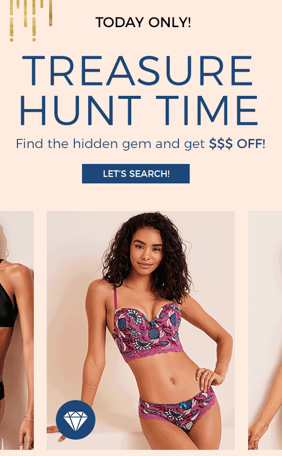 Today only - Tresure Hunt Time - Find the hidden gem and get $$$ off