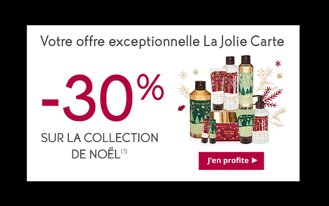 Votre offre exceptionnelle La Jolie Carte : -30% sur la Collection de Noël(1)