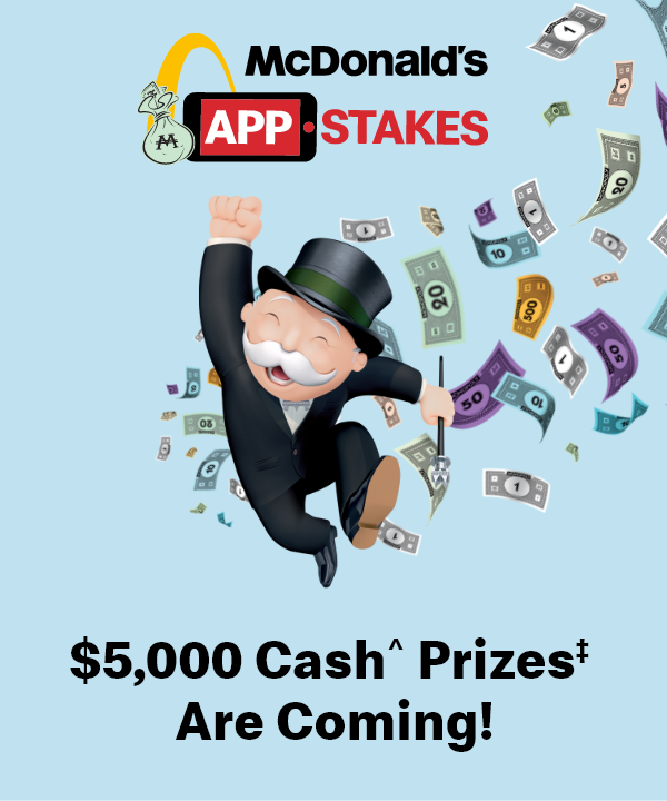 $5,000 Cash^ Prizes‡ Are Coming! 