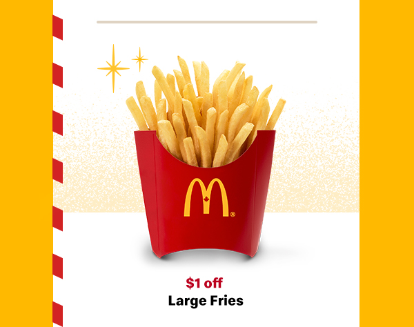 $1 off Large Fries