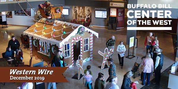 Western Wire, the e-newsletter of the Buffalo Bill Center of the West