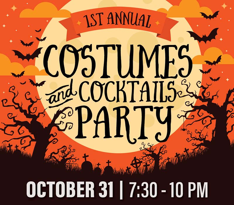 First Annual Costumes & Cocktails Halloween Party