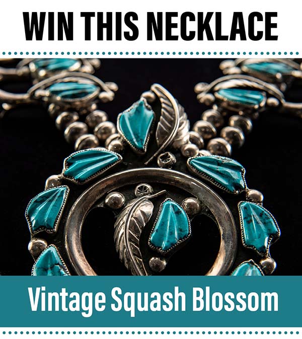 Buy raffle tickets online for the squash blossom necklace
