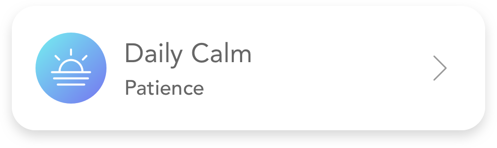 Daily Calm (Patience)