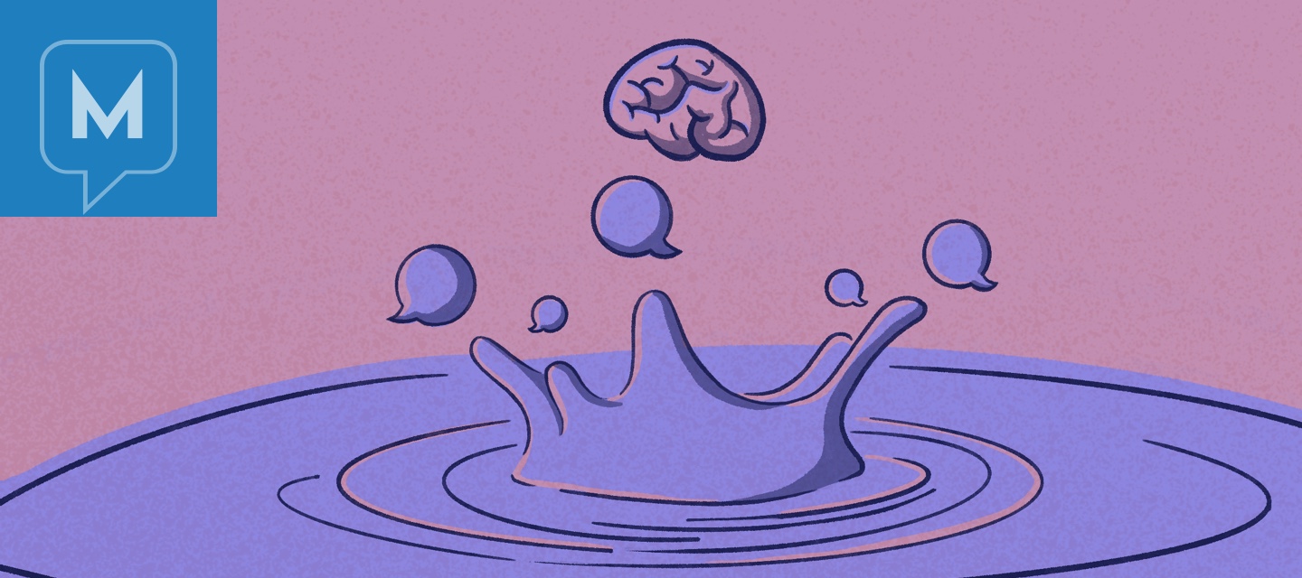 A brain drops into a puddle causing a ripple. The splashes are smaller speech bubbles.