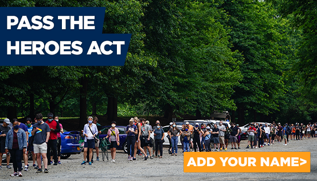 Pass the Heroes Act | Add Your Name >>