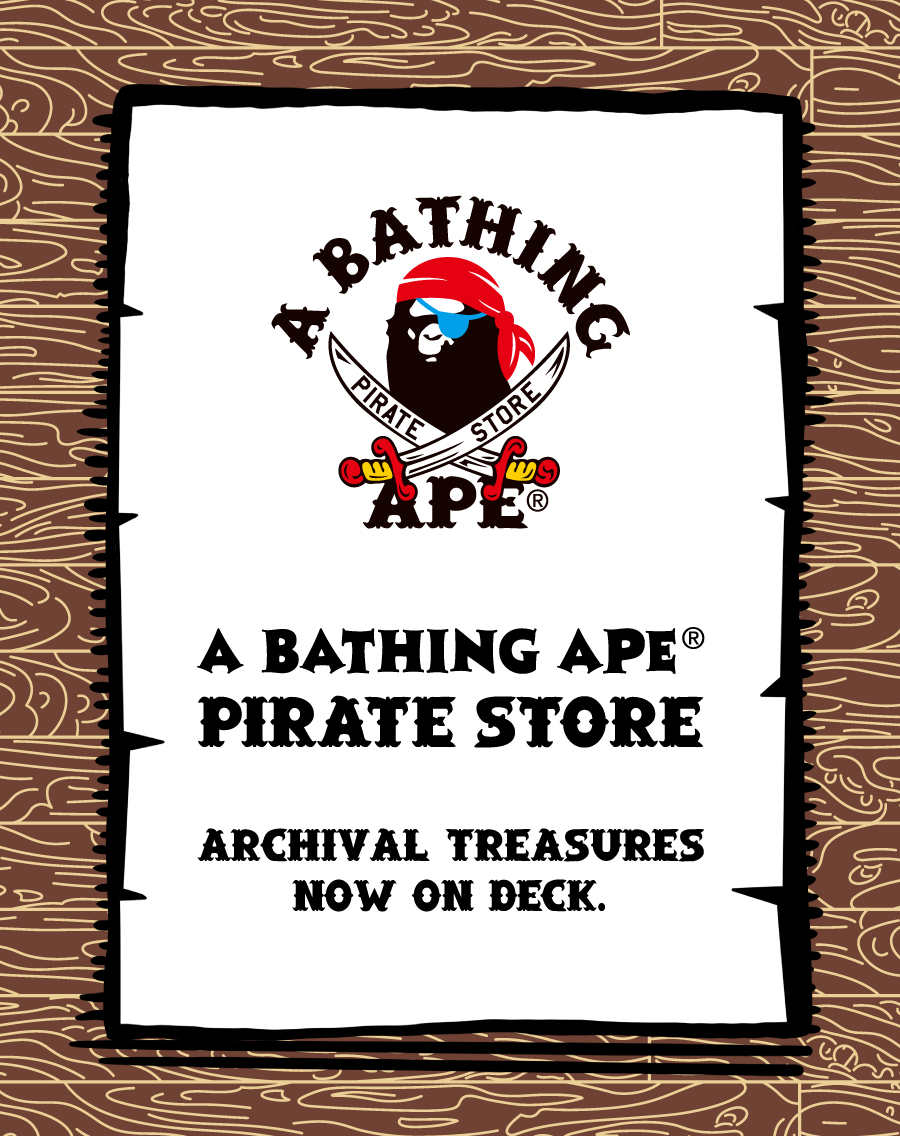 A BATHING APE? PIRATE STORE