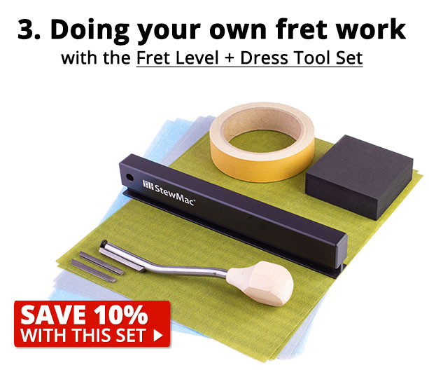 Fret Level + Dress Tool Set