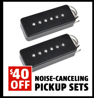 Noise-Canceling Pickup Sets - $40 OFF