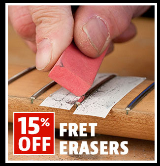 Fret Erasers - 15% OFF