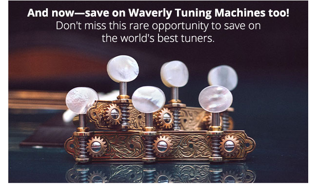 15% Off Waverly Tuning Machines