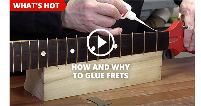 Gluing in Your Frets