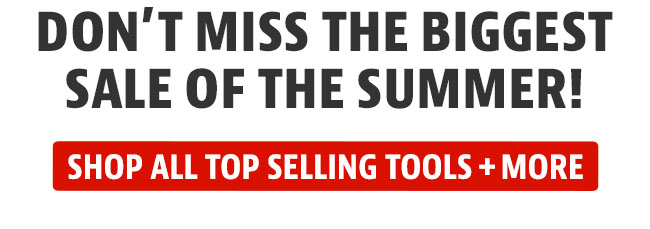 The Biggest Sale of the Summer!