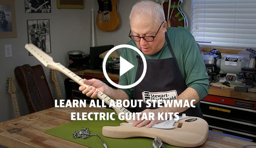 Learn All About StewMac Eletric Guitar Kits