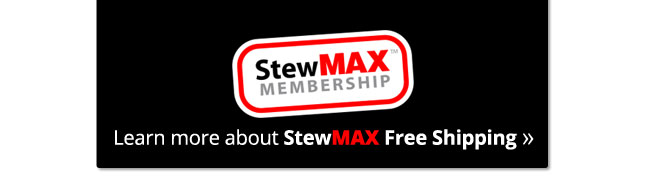 Join StewMAX Free Shipping and More!