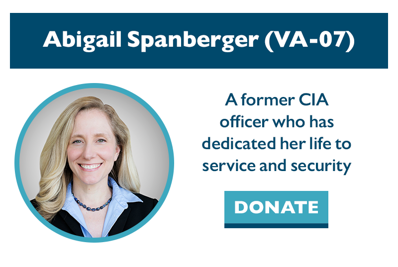 Abigail Spanberger (VA-07): A former CIA officer who has dedicated her life to service and security