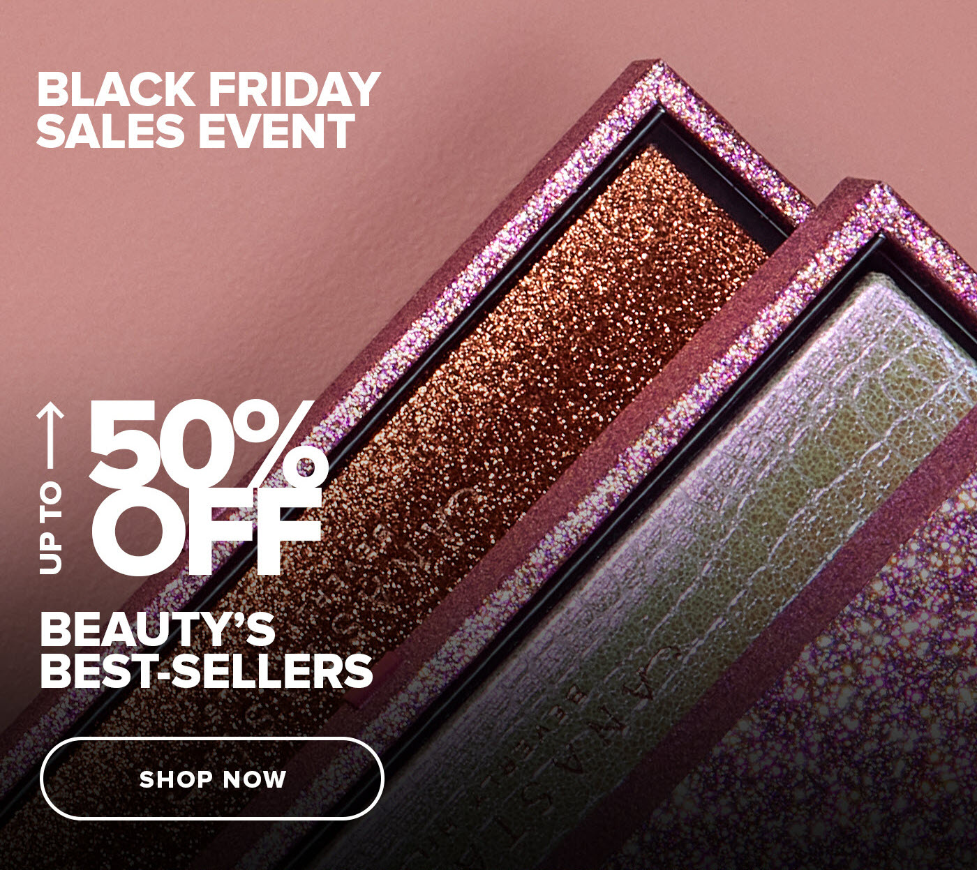 Up to 50% Off Beauty''s Best-Sellers - Shop Now