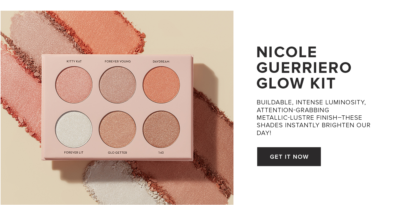 NICOLE GUERRIERO GLOW KIT. BUILDABLE, INTENSE LUMINOSITY, ATTENTION-GRABBING METALIC-LUSTRE FINISH-THESE SHADES INSTANTLY BRIGHTEN OUR DAY! GET IT NOW