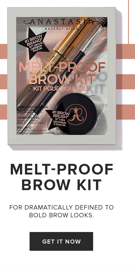 MELT-PROOF BROW KIT FOR DRAMATICALLY DEFINED TO BOLD BROW LOOKS. GET IT NOW