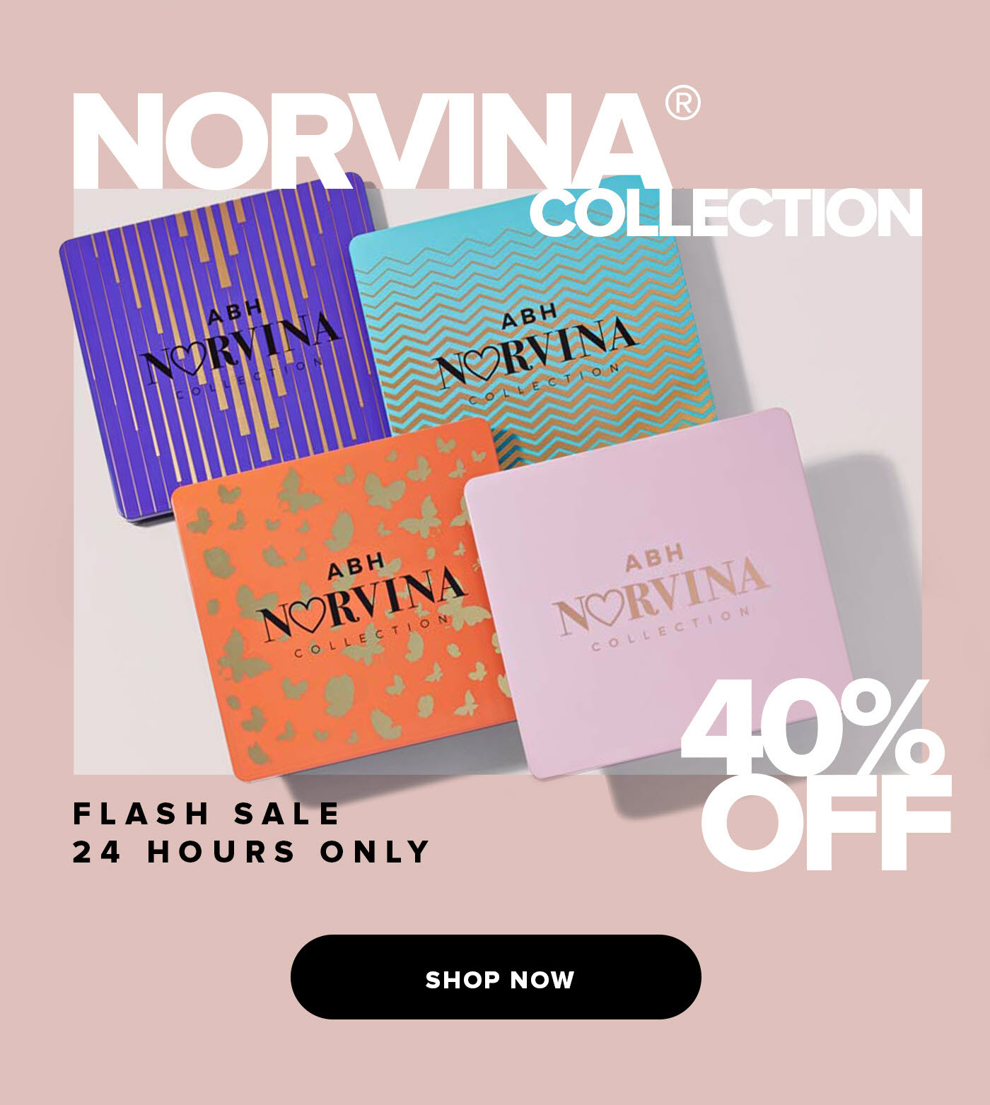 40% Off Norvina Flash Sale Starts NOW