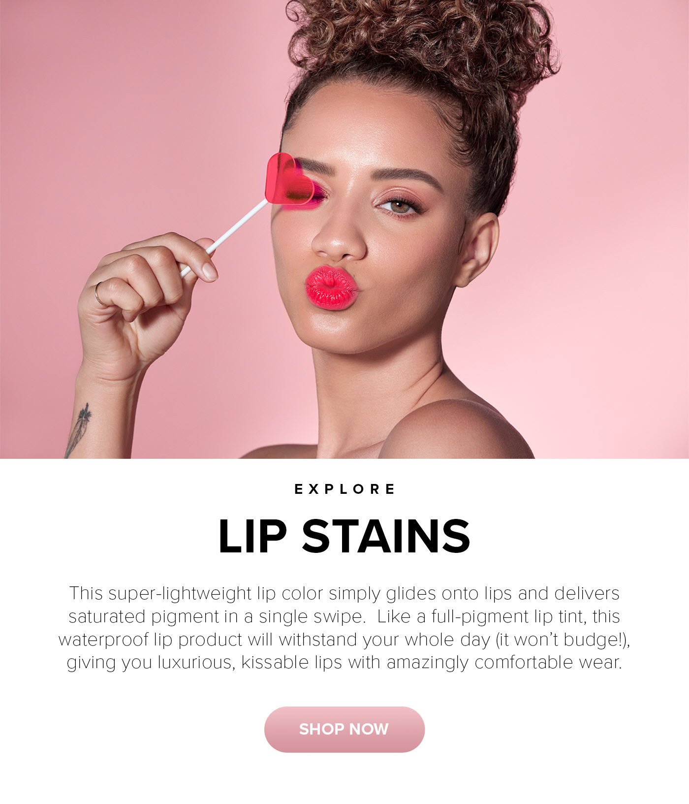 Explore Lip Stains - Shop Now
