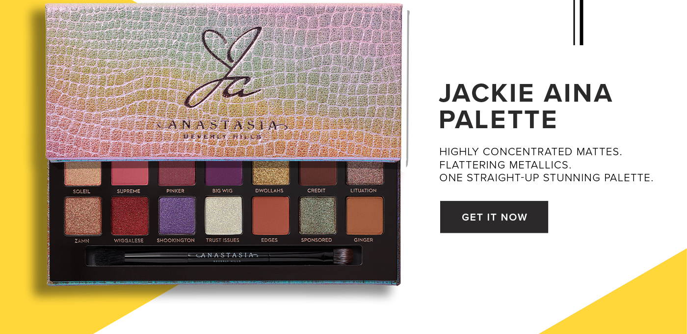 JACKIE AINA PALETTE. HIGHLY CONCENTRATED MATTES. FLATTERING METALLICS. ONE STRAIGHT-UP STUNNING PALETTE. GET IT NOW