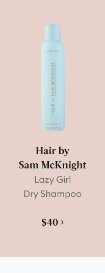 HAIR BY SAM MCKNIGHT Lazy Girl Dry Shampoo