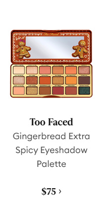 Too Faced Gingerbread extra spicy palette