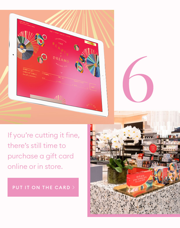 If you're cutting it fine, there's still tine to purchase a gift card online or in store.