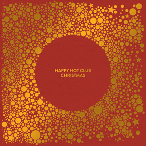 Happy Hot Club Christmas ?
