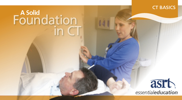 CT Basics - A Solid
 Foundation in CT