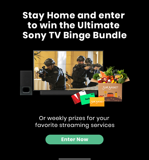 Enter now to win the Ultimate Sony TV Binge Bundle