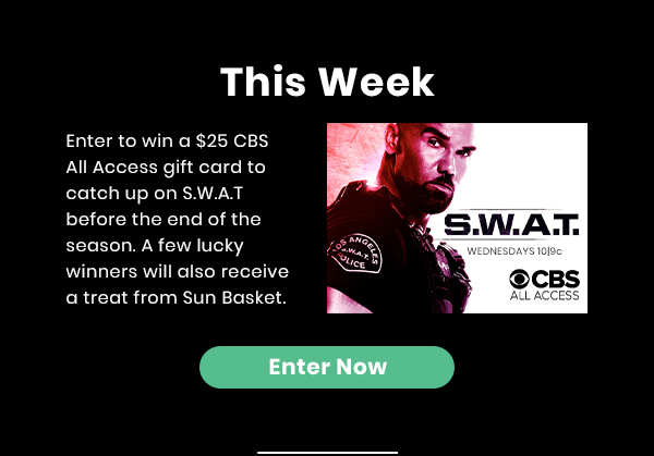 Enter now to win this week''s prize - $25 CBS All Access gift card