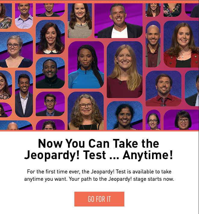 Now You Can Take the Jeopardy! Test ... Anytime!