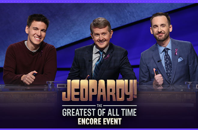 Jeopardy! The Greatest of All Time Encore Event